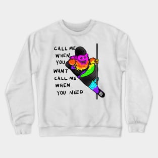 Gritty Rainbow Pride Call Me Pole Dance Crewneck Sweatshirt